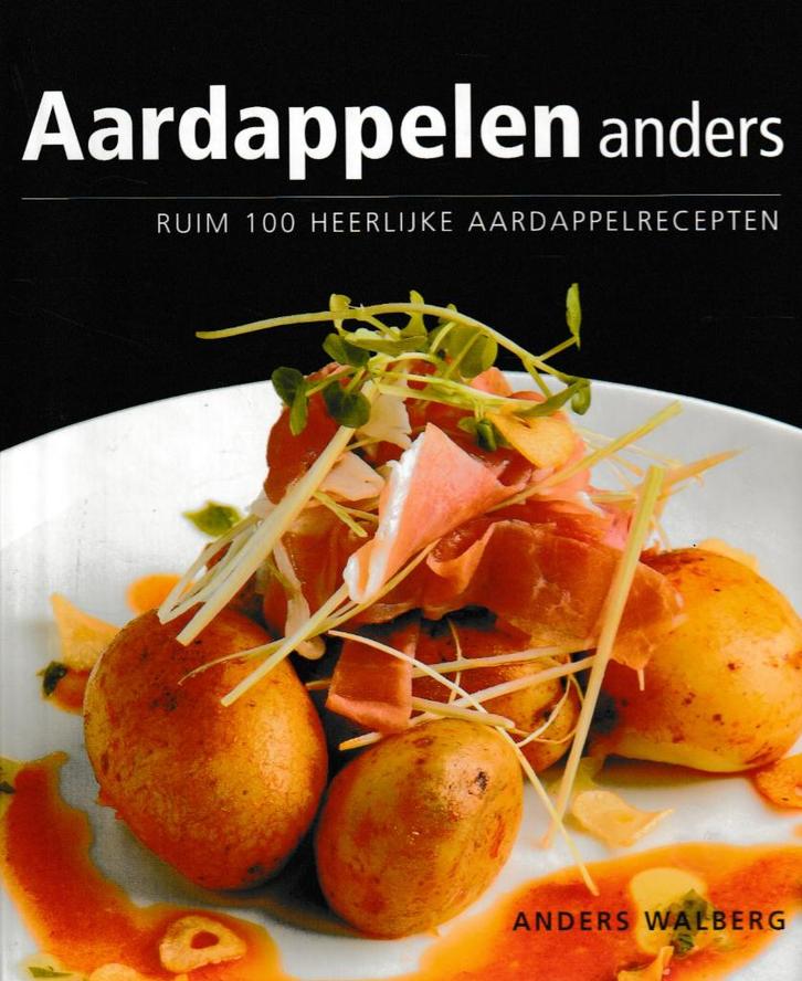 Boek : "Aardappelen anders" - Anders Walberg., Livres, Livres de cuisine, Envoi
