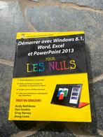 Demarrer avec Windows 8.1, Word, Excel, PP2013 pour les nuls, Livres, Informatique & Ordinateur, Enlèvement ou Envoi, Utilisé
