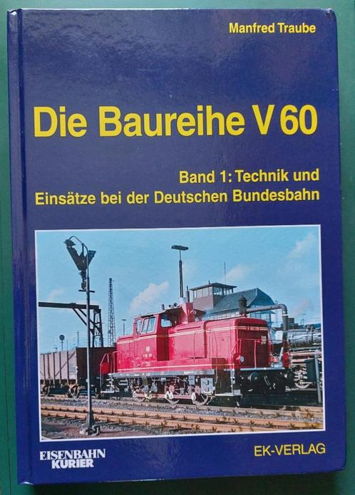 Die Baureihe V60 Band1, Collections, Trains & Trams, Comme neuf, Train, Enlèvement ou Envoi
