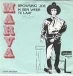 45T: Marva: Browning Joe, Autres formats, Utilisé, Enlèvement ou Envoi