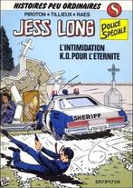 Jess Long – L'intimidation/K.O. pour l'éternité T8 EO, Gelezen, Raes, Tillieux & Piroton, Ophalen of Verzenden, Eén stripboek