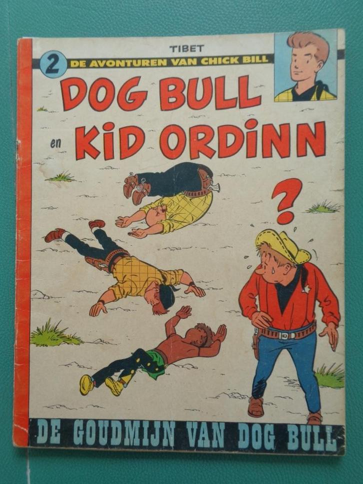 Chick Bill - De Goudmijn van Dog Bull - 1e druk 1959, Livres, BD, Enlèvement ou Envoi