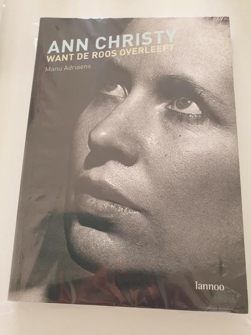 Manu Adriaens - Ann Christy. Want de roos overleeft, Livres, Biographies, Comme neuf, Enlèvement ou Envoi