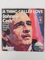 Johnny Cash - A Thing Called Love (1972 - Country), Enlèvement ou Envoi, Country et Western, Single