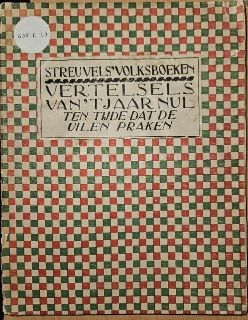 Vertelsels van 't jaar nul. Ten tijde dat de uilen nog prake, Boeken, Literatuur, Gelezen, België, Ophalen of Verzenden