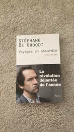 Voyages en absurdie Stephane De Groodt, Boeken, Economie, Management en Marketing, Ophalen of Verzenden, Zo goed als nieuw