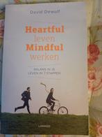 heartful leven mindful werken, Boeken, Psychologie, Ophalen of Verzenden, Zo goed als nieuw