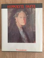 HIPPOLYTE DAEYE 1873 - 1952 - GENESIS VAN EEN WERK, Boeken, Ophalen of Verzenden, Schilder- en Tekenkunst