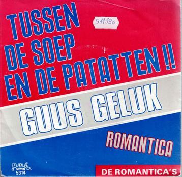Vinyl, 7"   -   Guus Geluk / De Romantica's – ..... beschikbaar voor biedingen