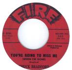 Chuck Bradford – You're Going To Miss Me, Gebruikt, 7 inch, Single, Ophalen of Verzenden
