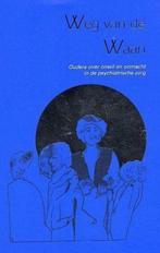 Weg van de waan / Ouders over onwil en onmacht in de, Boeken, Psychologie, Gelezen, Ophalen of Verzenden