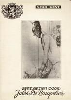 GENT gezien door Jules De Bruycker, Ophalen, Paul Eeckhout, Zo goed als nieuw, Schilder- en Tekenkunst