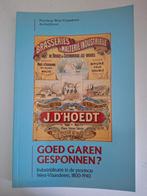 Industrialisatie in de provincie West-Vlaanderen 1800 - 1940, Ophalen of Verzenden, Zo goed als nieuw