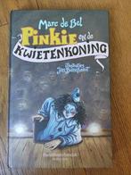 Pinkie en de kwietenkoning Marc De Bel kinderboek, Gelezen, Ophalen of Verzenden, Marc de Bel