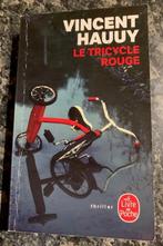Le tricycle rouge   -   Vincent  HAUUY, Livres, Thrillers, Utilisé, Enlèvement ou Envoi, Vincent Hauuy