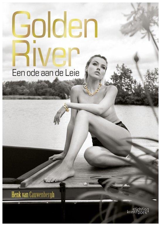 Golden River-Ode aan de Leie-Henk van Cauwenbergh, Boeken, Kunst en Cultuur | Fotografie en Design, Nieuw, Ophalen of Verzenden