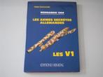 Normandie 1944 - Les Armes secrètes allemandes - Les V1, Ophalen of Verzenden, Régis GRENNEVILLE, Overige onderwerpen, Tweede Wereldoorlog