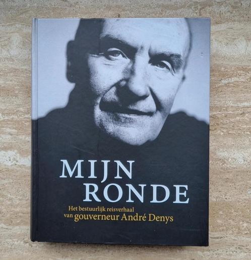 Mijn ronde, van gouverneur André Denys over Oost-Vlaanderen, Livres, Biographies, Neuf, Politique, Envoi