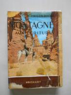 R. Frison-Roche, "La Montagne aux écritures", Utilisé, Europe autre, R. Frison-Roche, Enlèvement ou Envoi