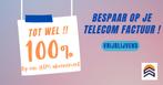 Bespaar op je Telecom en Energie! En krijg tot 100% korting!, Telecom en Energie