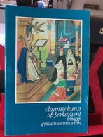 Vlaamse kunst op perkament - Diverse auteurs, Boeken, W. Le Loup, Ophalen of Verzenden, Zo goed als nieuw, Schilder- en Tekenkunst