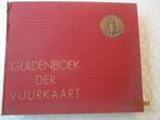 gulden boek der vuurkaart, Gelezen, Ophalen of Verzenden, Voor 1940, Algemeen