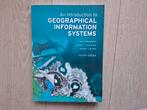 An Introduction to GEOGRAPHICAL INFORMATION SYSTEMS, Ophalen of Verzenden, Gelezen