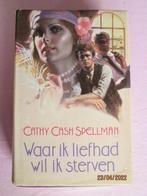 Boek - Waar ik liefhad wil ik sterven - C.C. Spellman, Utilisé, Enlèvement ou Envoi