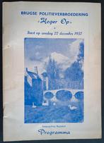 Brugse politieverbroedering "Hoger Op" 1957 Programma, Enlèvement ou Envoi