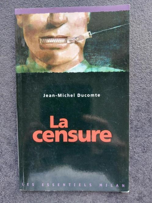 La censure - Jean-Michel Ducomte, Boeken, Politiek en Maatschappij, Zo goed als nieuw, Maatschappij en Samenleving, Ophalen