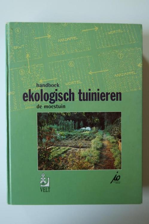 boek: handboek ecologisch (ekologisch) tuinieren ; VELT, Livres, Maison & Jardinage, Comme neuf, Potager, Enlèvement ou Envoi