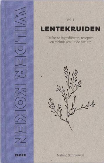 Wilder koken — Lentekruiden Vol. I - NIEUW beschikbaar voor biedingen