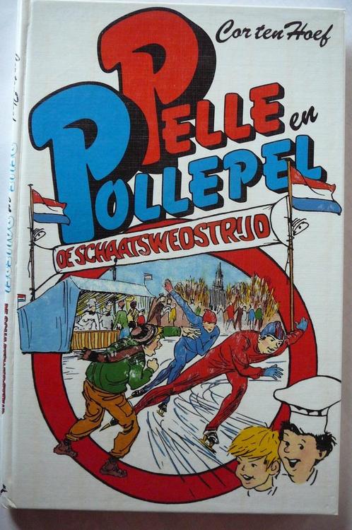 Pelle en Pollepel serie deel VI De schaatswedstrijd Cort ten, Livres, Livres pour enfants | Jeunesse | Moins de 10 ans, Utilisé