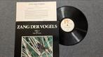 De Zang der Vogels: deel 1 en 2    (2 Lp’s), Ophalen of Verzenden, Zo goed als nieuw, Vogels