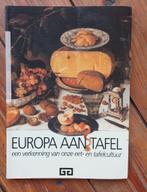 Europa aan tafel Onze eet- en tafelcultuur Antwerpen 93, Boeken, Ophalen of Verzenden