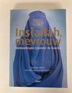 Insjallah, mevrouw, ontmoetingen (z)onder de boerka, Annemie, Boeken, Ophalen of Verzenden, Zo goed als nieuw, Maatschappij en Samenleving