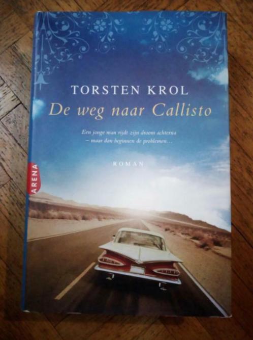 Torsten Krol: De weg naar Callisto, Boeken, Romans, Gelezen, Ophalen of Verzenden