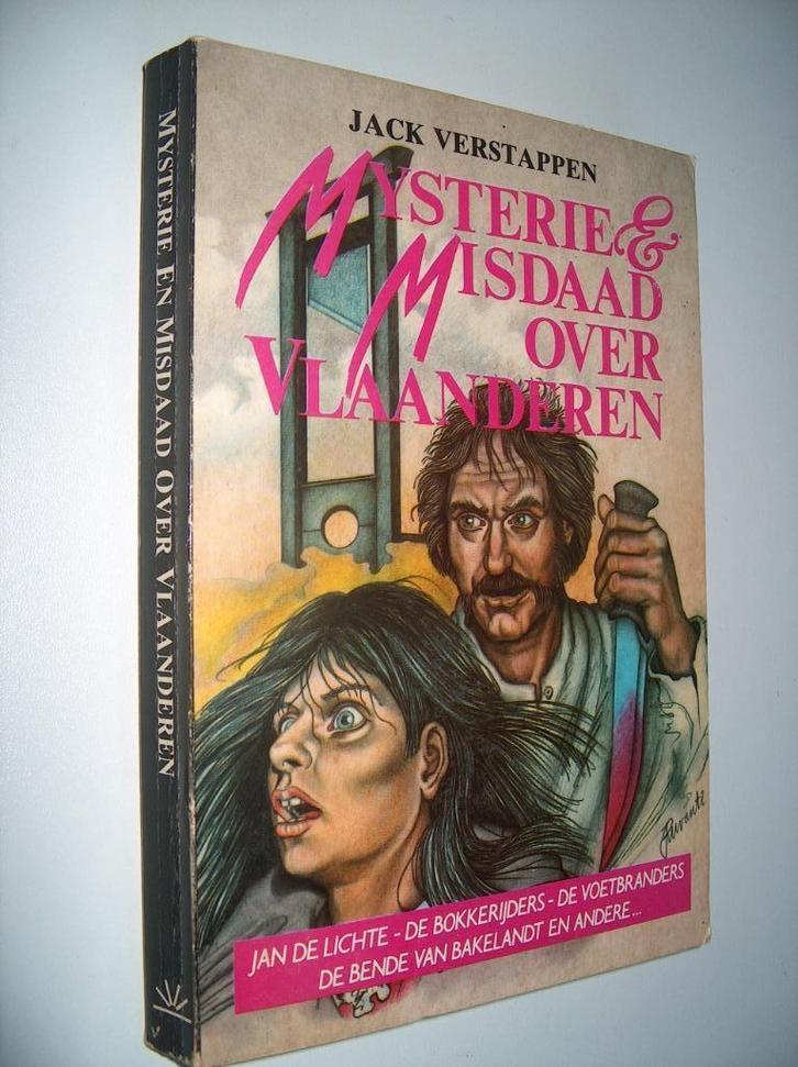 Mysterie & en misdaad over Vlaanderen - Jack Verstappen, Boeken, Geschiedenis | Stad en Regio, Gelezen, 19e eeuw, Ophalen of Verzenden