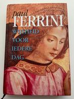 Paul Ferrini - Wijsheid voor iedere dag, Ophalen of Verzenden, Zo goed als nieuw, Paul Ferrini