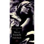 Nicci French - Onderhuids, Ophalen of Verzenden, Gelezen, Nicci French
