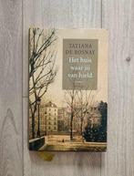 Boek - Het huis waar jij van hield - Tatiana De Rosnay - €3, Boeken, Europa overig, Tatiana de Rosnay, Ophalen, Gelezen