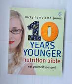 10 years younger - the nutrition bible, Boeken, Gezondheid, Dieet en Voeding, Ophalen