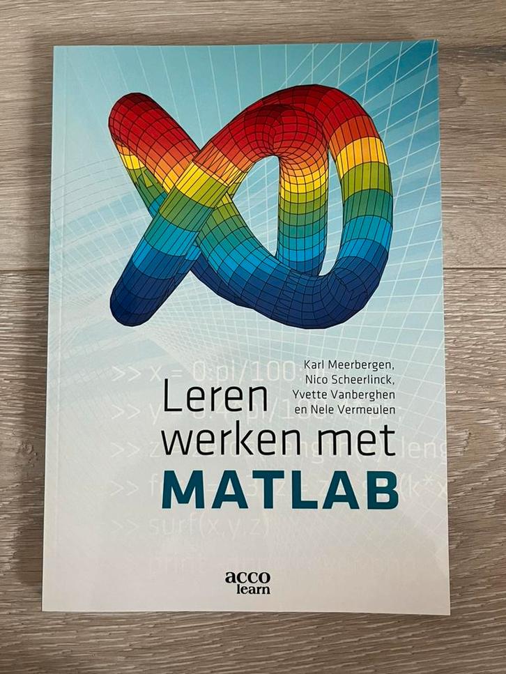 Karl Meerbergen - Leren werken met MATLAB, Boeken, Wetenschap, Zo goed als nieuw, Ophalen of Verzenden