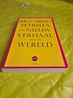 Riccardo Petrella - Een nieuw verhaal van de wereld, Boeken, Ophalen, Zo goed als nieuw, Riccardo Petrella