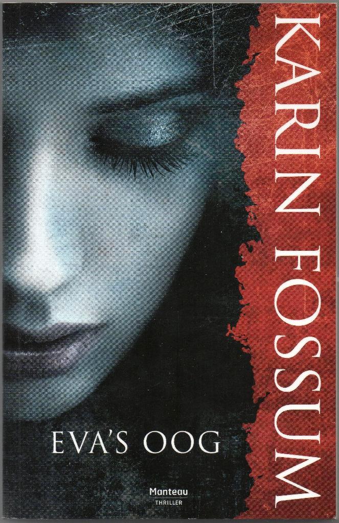 Karin Fossum - Eva's oog, Boeken, Thrillers, Gelezen, Nederland, Verzenden