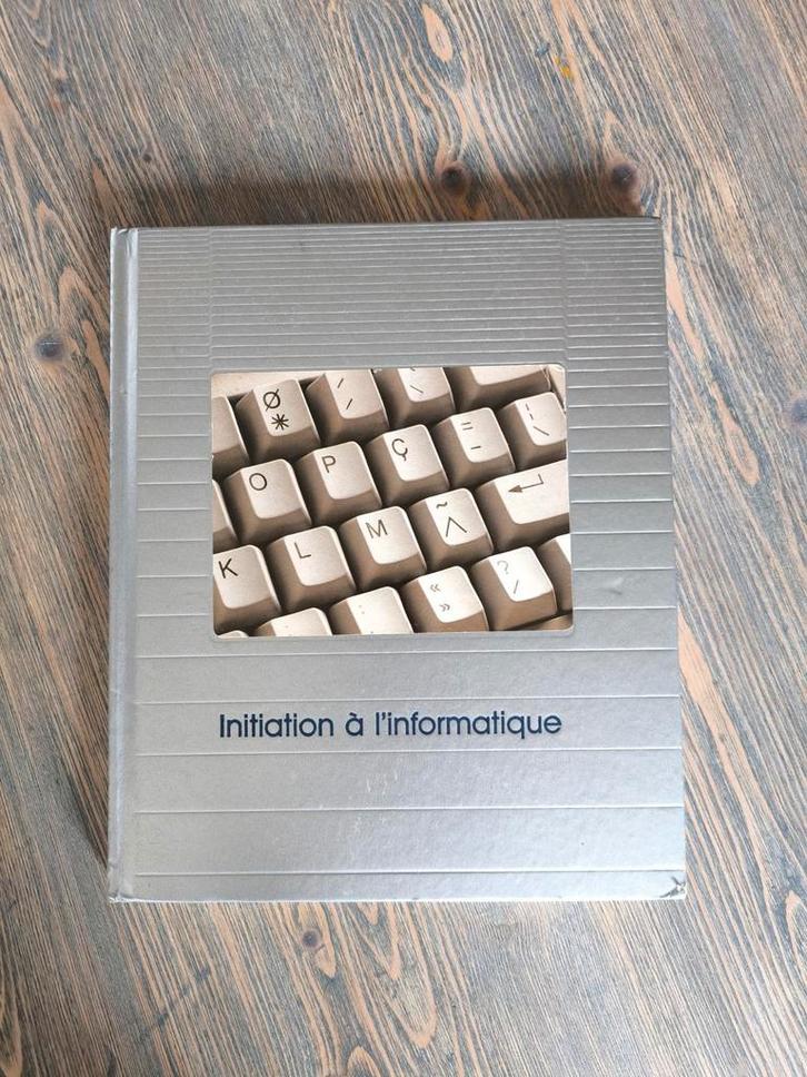 Initiation à l'informatique, Livres, Informatique & Ordinateur, Utilisé, Enlèvement ou Envoi