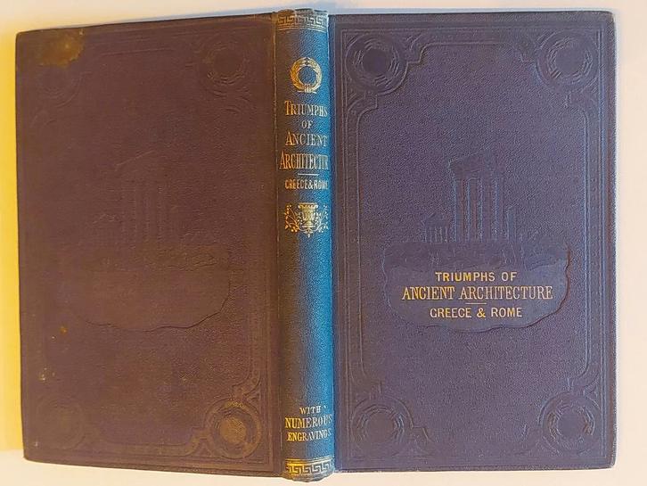 Triumphs of Ancient Architecture: Greece and Rome 1866, Antiek en Kunst, Antiek | Boeken en Manuscripten, Verzenden