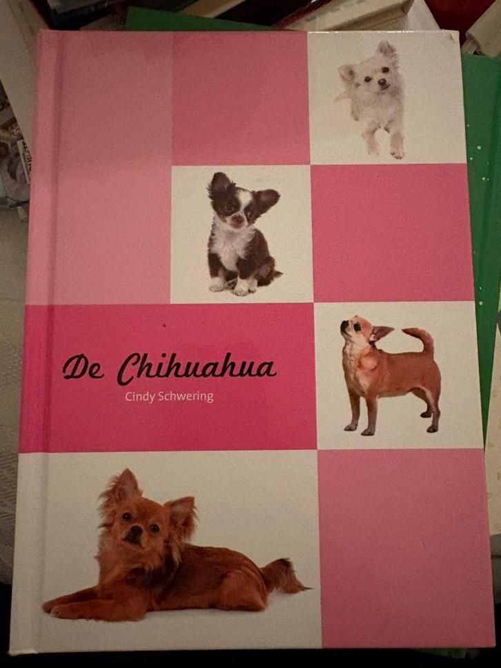 Cindy Schwering - De Chihuahua, Boeken, Dieren en Huisdieren, Ophalen of Verzenden