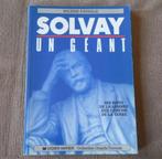Solvay , un géant (Maxime Rapaille), Livres, Enlèvement ou Envoi