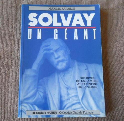 Solvay , un géant (Maxime Rapaille), Livres, Biographies, Enlèvement ou Envoi